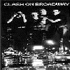 Clash On Broadway