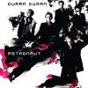 Duran Duran - Astronaut Lyrics