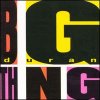Duran Duran - Big Thing Lyrics