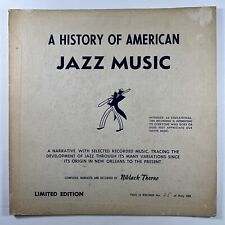 Niblack Thorne “A History of American Jazz Music” RARE 25/500 LP/Red Vinyl 1954 picture