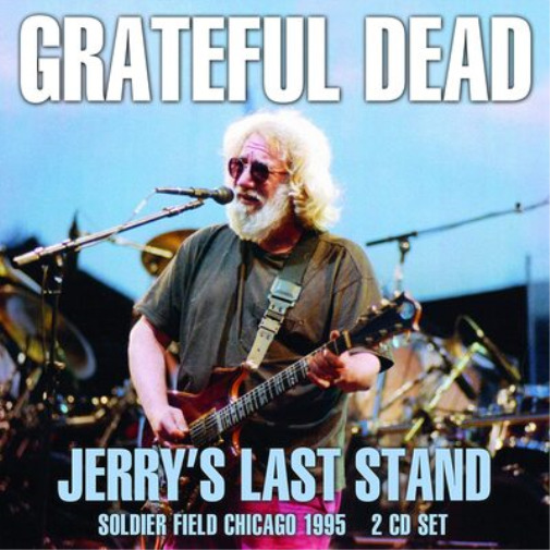 The Grateful Dead Jerry's Last Stand: Soldier Field Chicago 1995 (CD) Album