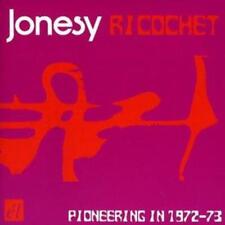 Jonesy : Richochet - Pioneering in 1972 - 73 CD (2007) picture