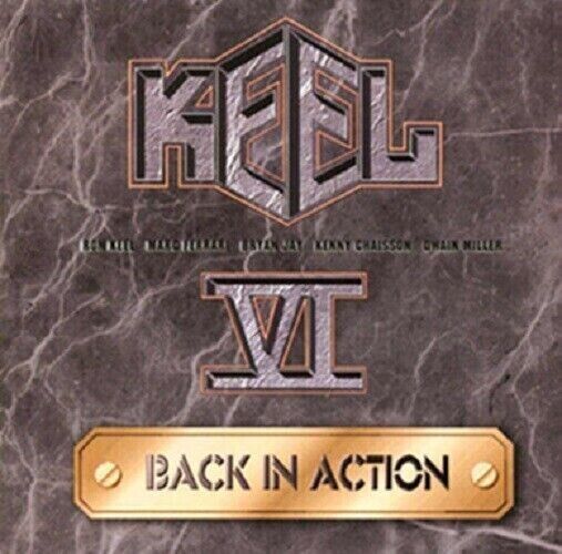 Keel - VI Back in Action (cd 1998 DeRock Records)  Melodic Hard Rock