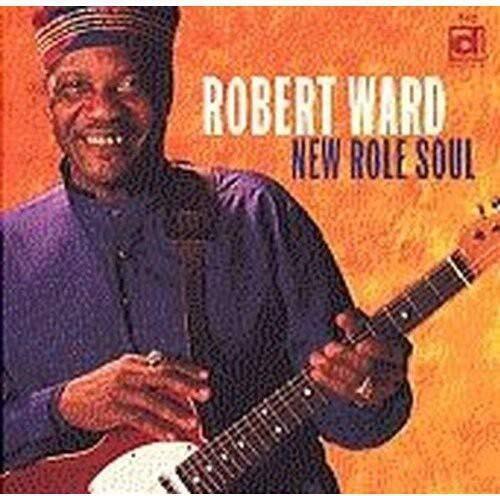 Robert Ward New Role Soul (CD)