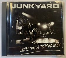 Shut Up -- We're Tryin' to Practice by Junkyard (CD, Jan-2000, Cleopatra) picture