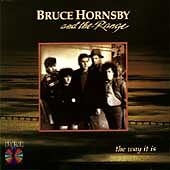 Bruce Hornsby & the Range : The Way It Is CD picture