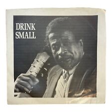 Drink Small ‎– I'm Gonna Shag My Blues Away 7