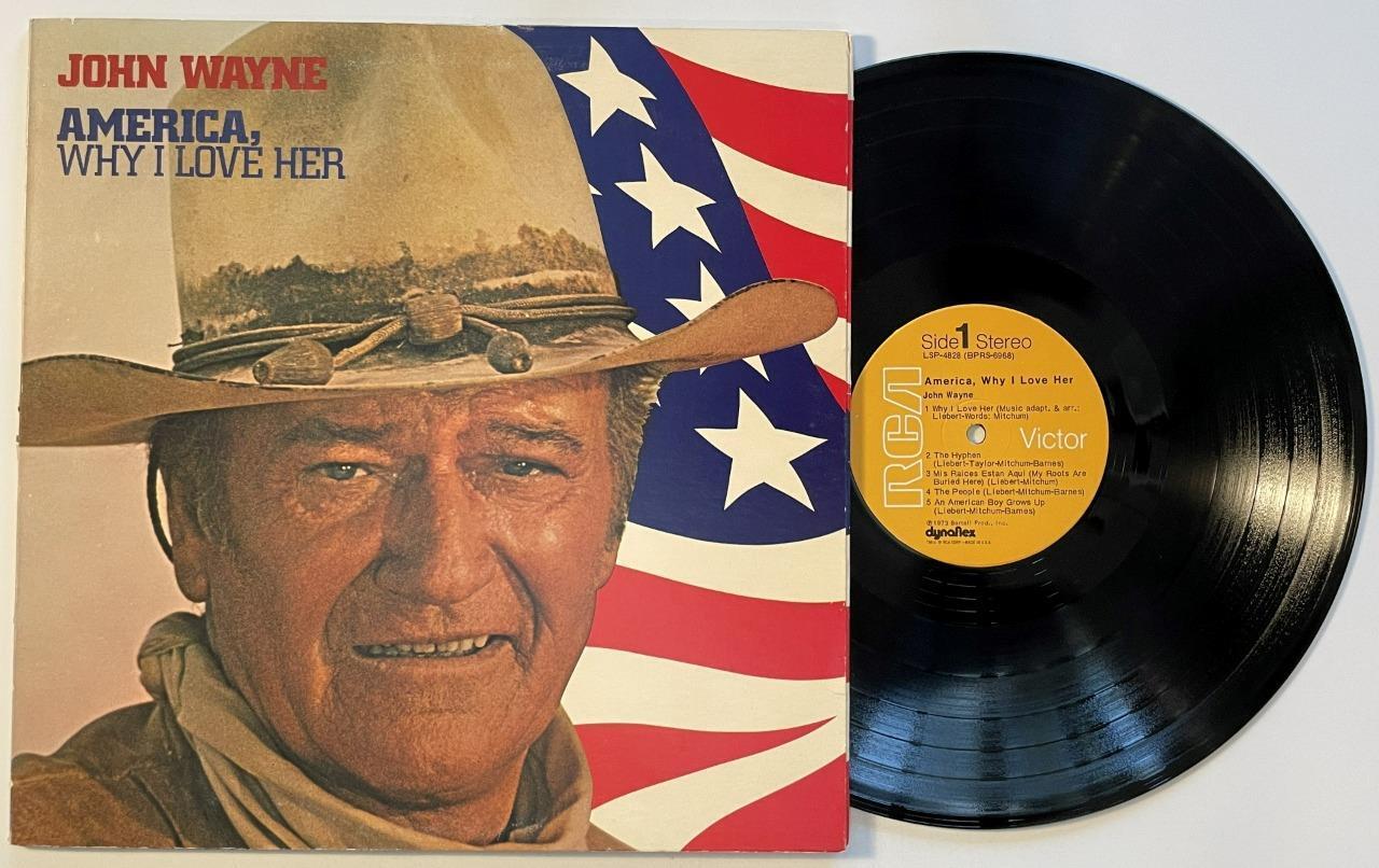 John Wayne America Why I Love Her LP M- RCA Victor Patriotic Americana (1973)