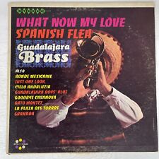 Guadalajara Brass – What Now My Love Vinyl, LP 1968 Spin-O-Rama – S-174 picture