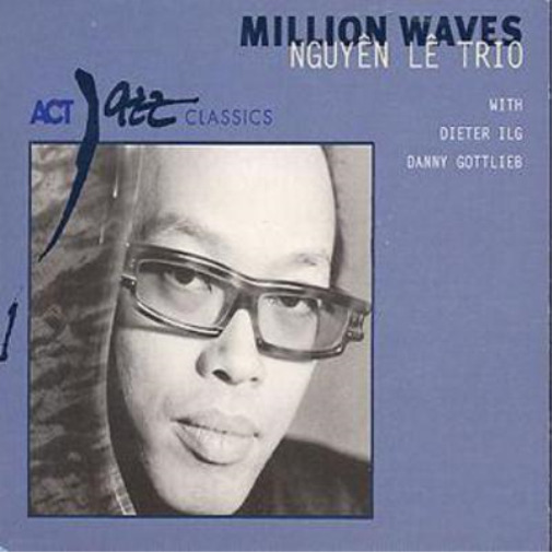 Nguyen Le Million Waves (CD) Album