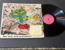 Bill Hitz And Orchestra – Music For This Swingin’ Age - BIG BAND 1957 LP picture