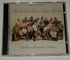 The Oak Park Farmers Market Musicians - The Silver Anniversary Collection CD picture