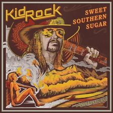 Kid Rock – Sweet Southern Sugar CD 2017 Top Dog Records – 4050538341744 *EU picture
