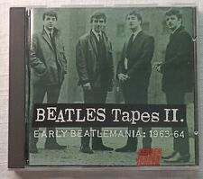 Beatles Tapes II - Early Beatlemania  1963-64 CD 1993  picture