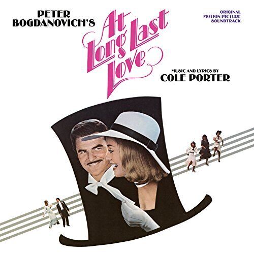 At Long Last Love: Original Soundtrack (Music & Lyrics By Cole Porter)