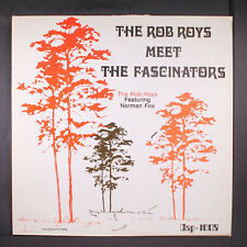 ROB ROYS & FASCINATORS FEAT. NORMAN FOX: the rob roys meet the fascinators  CAP picture