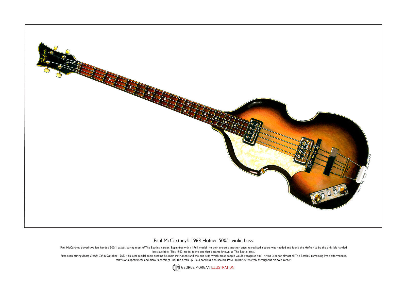 Paul McCartney\'s \'63 Hofner 500/1 Violin Bass Ltd Edition Fine Art Print A3 size