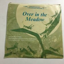 Vintage Scholastic Records OVER IN THE MEADOW 33rpm 7
