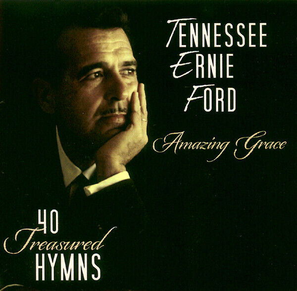 TENNESSEE ERNIE FORD, Amazing Grace, 40 Treasured Hymns - 2 CD NEW SEE DESCRIPTI
