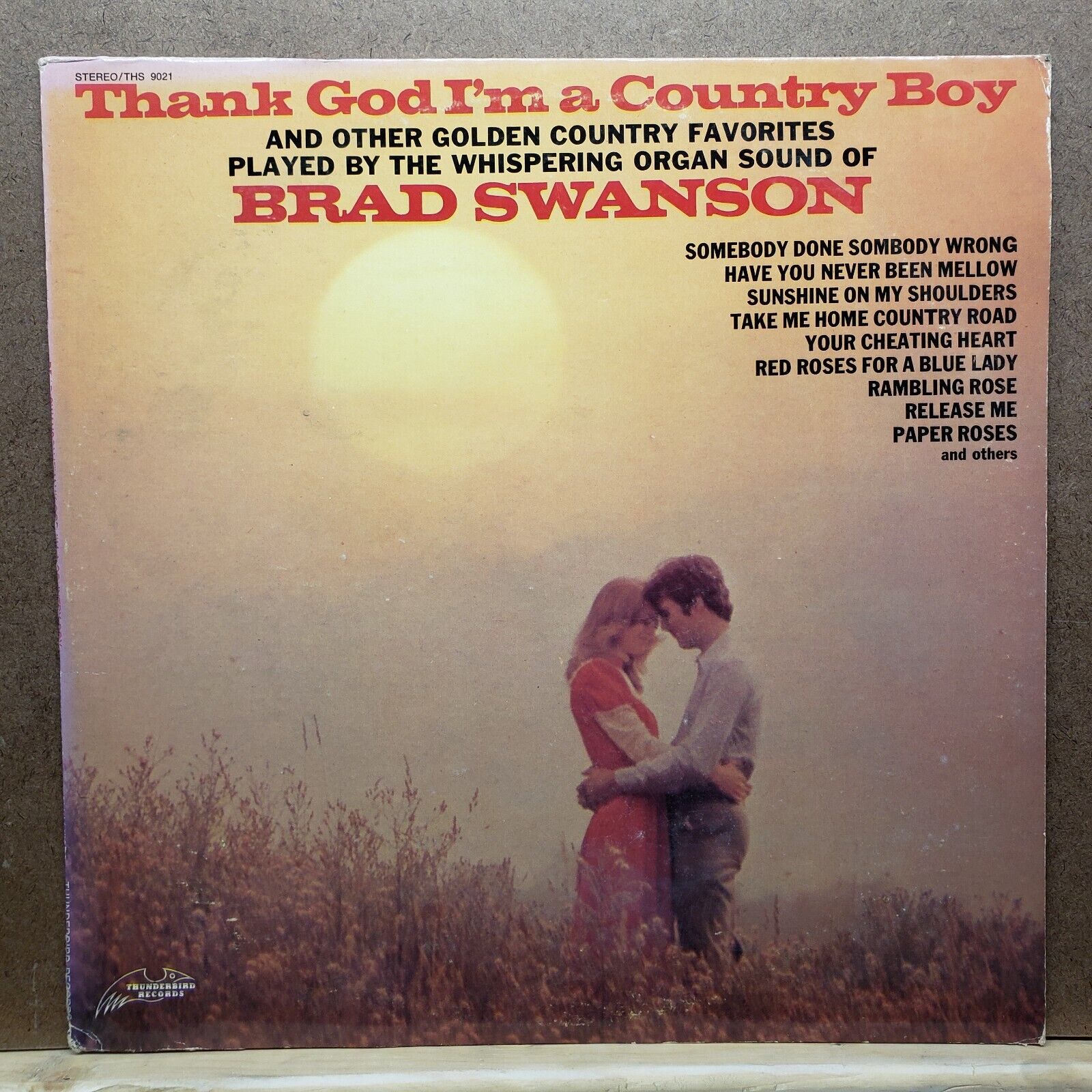 Brad Swanson - Thank God I\'m A Country Boy - THS 9021 - Vinyl Record LP
