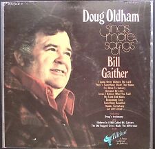DOUG OLDHAM SINGS MORE SONGS OF BILL GAITHER  ALLELUIA RECORDS  VINYL LP 180-13 picture