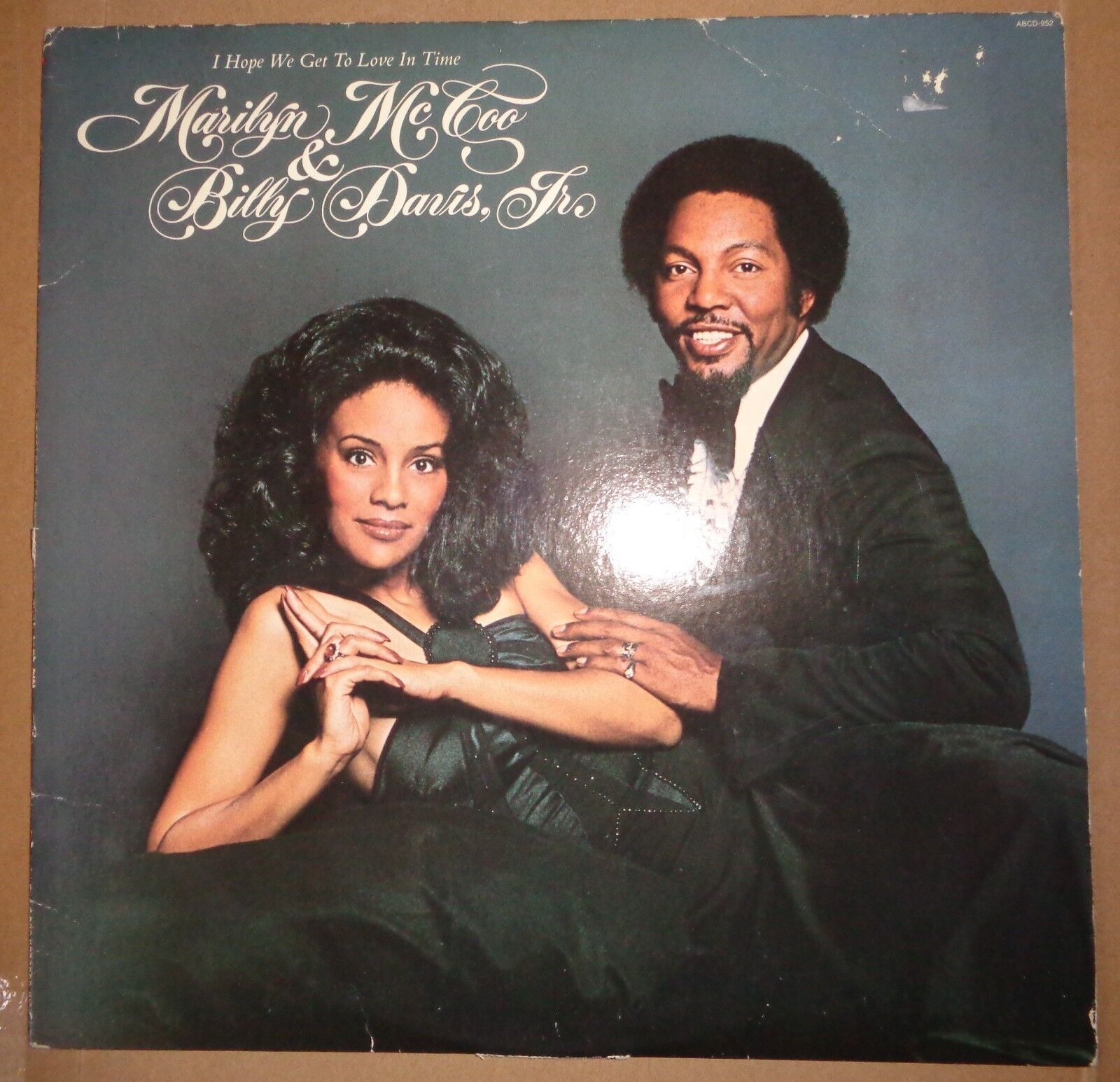 SIGNED Marilyn Mc Coo & Billy Davis, Jr -  LP - I HOPE WE GET TO LOVE IN TIME