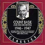 Count Basie Orchestra : Count Basie & His Orchestra 1946-1947 CD Amazing Value picture