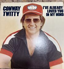 Vintage Conway Twitty Album I’ve Already Loved You In My Mind picture