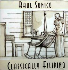 Raul Sunico - Clasically Filipino  - CD, VG picture