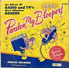 Kermit Schafer Pardon My Blooper Radio & TV's Most Hilarious Vol. 1 1954 VG/VG picture