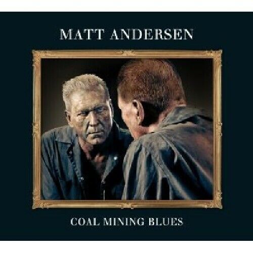 Coal Mining Blues - Music Matt Andersen