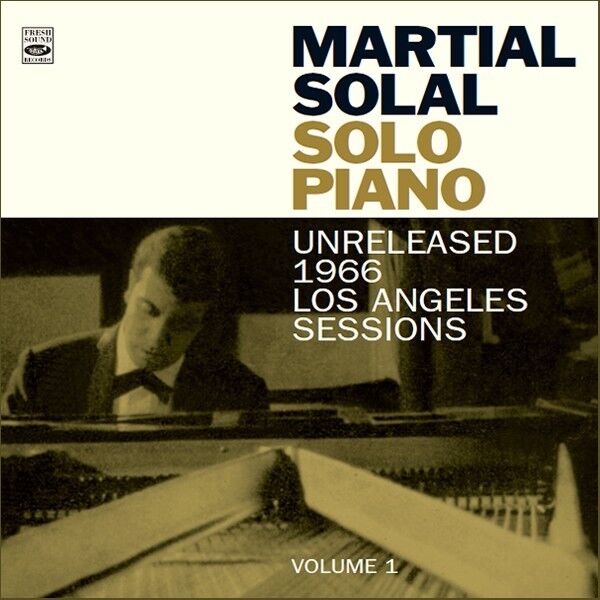 Martial Solal Solo Piano Unreleased 1966 Los Angeles Session Volume 1