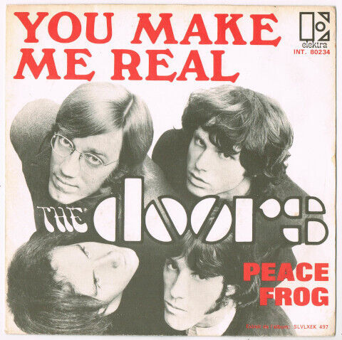 THE DOORS   YOU MAKE ME REAL   PEACE FROG  FRANCE 45 ORIGINAL 7inch