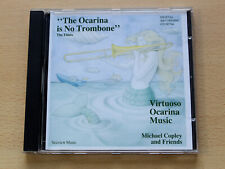 Michael Copley & Friends/The Ocarina Is No Trombone : Virtuoso Music/1991 CD picture