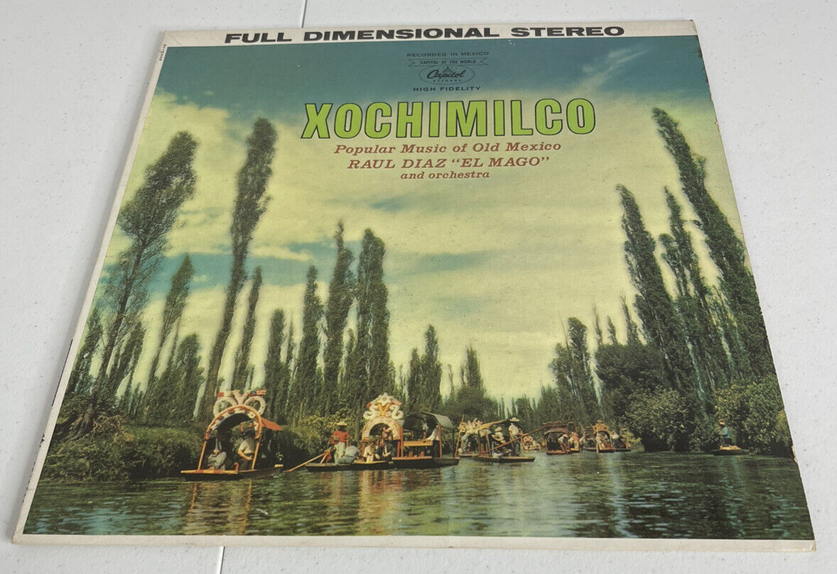 Raul Diaz “El Mago” Xochimilco Old Mexico LP CVR EX / ALB VG CAPITOL ST-10239