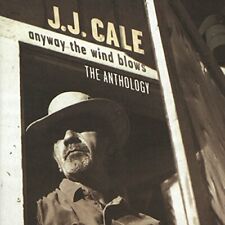 J.J. Cale - Anyway The Wind Blows: The Anthology - J.J. Cale CD O9VG The Fast picture