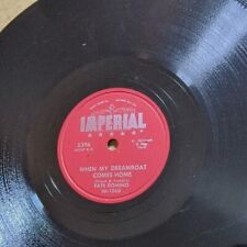 FATS DOMINO on MINT Minus cond. IMPERIAL 78 WHEN MY DREAMBOAT COMES HOME  dh 317 picture