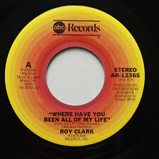 Roy Clark 45 rpm Vinyl Where Have You Been All Of My Life / Near You 7