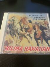 The KILIMA HAWAIIANS- Es Hangt Ein Pferdehalfter an der wand - CD - c199 picture