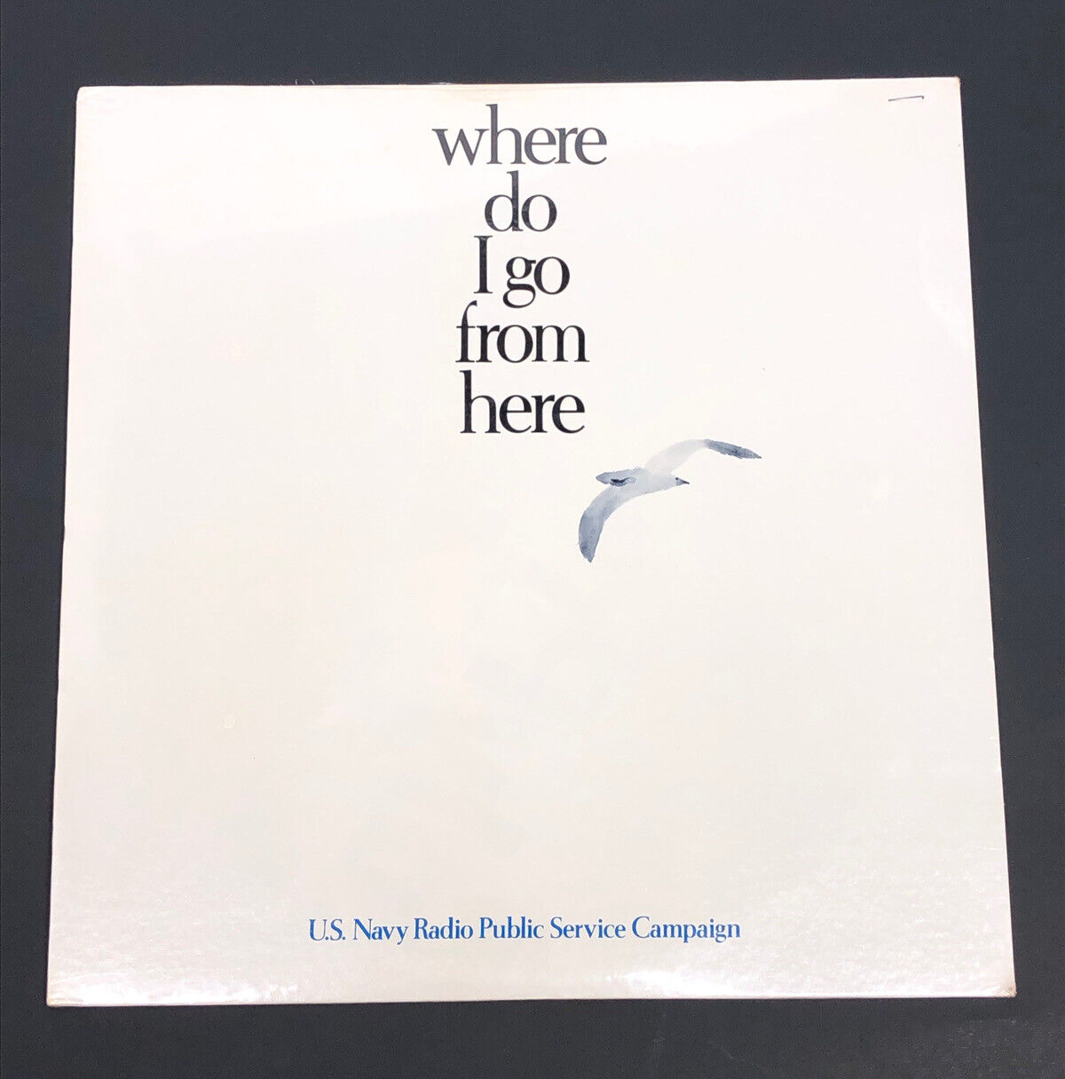 US Navy Radio Vinyl LP Album Where Do I Go From Here NEW FACTORY SEALED Rare