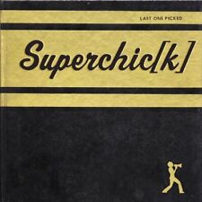 Last One Picked by Superchic(k) (2002-10-08) - Superchic(k) - Audio CD - Ver... picture