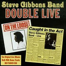 Steve Gibbons Band - Double Live: On The Loose /... - Steve Gibbons Band CD K6VG picture