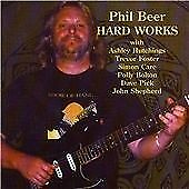 Phil Beer - Hard Works (2008) picture