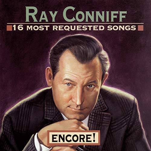 16 Most Requested Songs: Encore - Audio CD By Ray Conniff - VERY GOOD