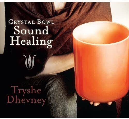Crystal Bowl Sound Healing [CD] Tryshe Dhevney [Ex-Lib. DISC-ONLY]