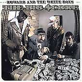 HOWARD & THE WHITE BOYS - Big Score - CD - **BRAND NEW/STILL SEALED** picture