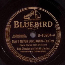 BOB CHESTER MAY I NEVER LOVE AGAIN/BUZZ BUZZ BUZZ BLUEBIRD 78 RPM RECORD 108-7 picture