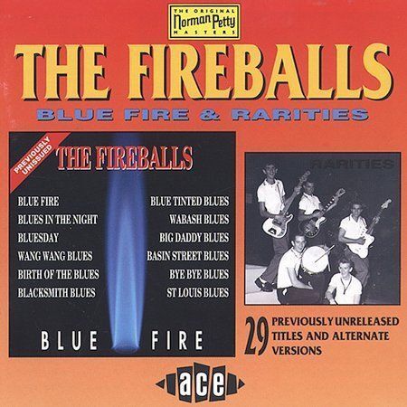 Blue Fire & Rarities by The Fireballs (CD, Dec-1993, Ace (Label))