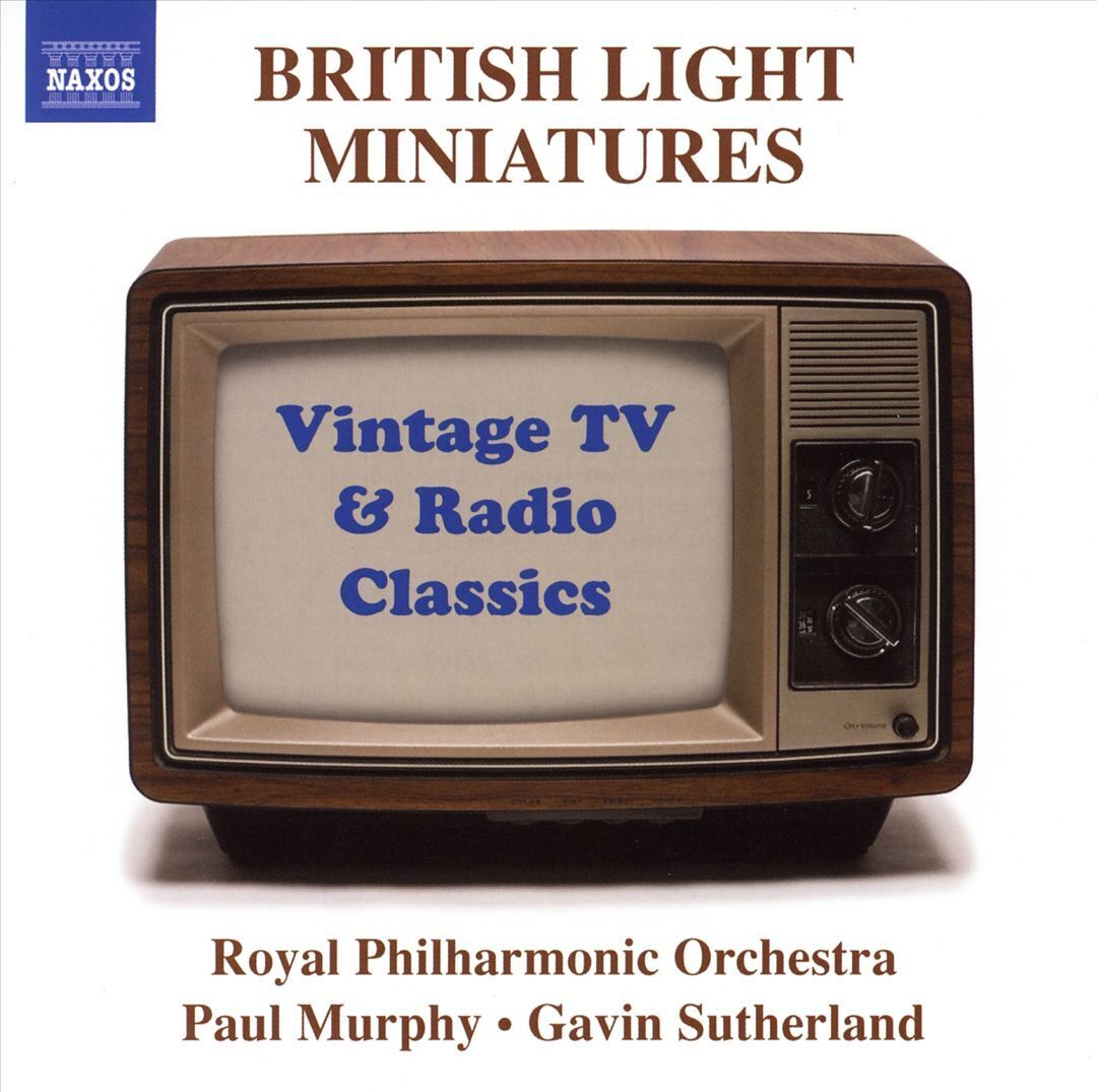ROYAL PHILHARMONIC ORCHESTRA - BRITISH LIGHT MINIATURES: VINTAGE TV & RADIO CLAS