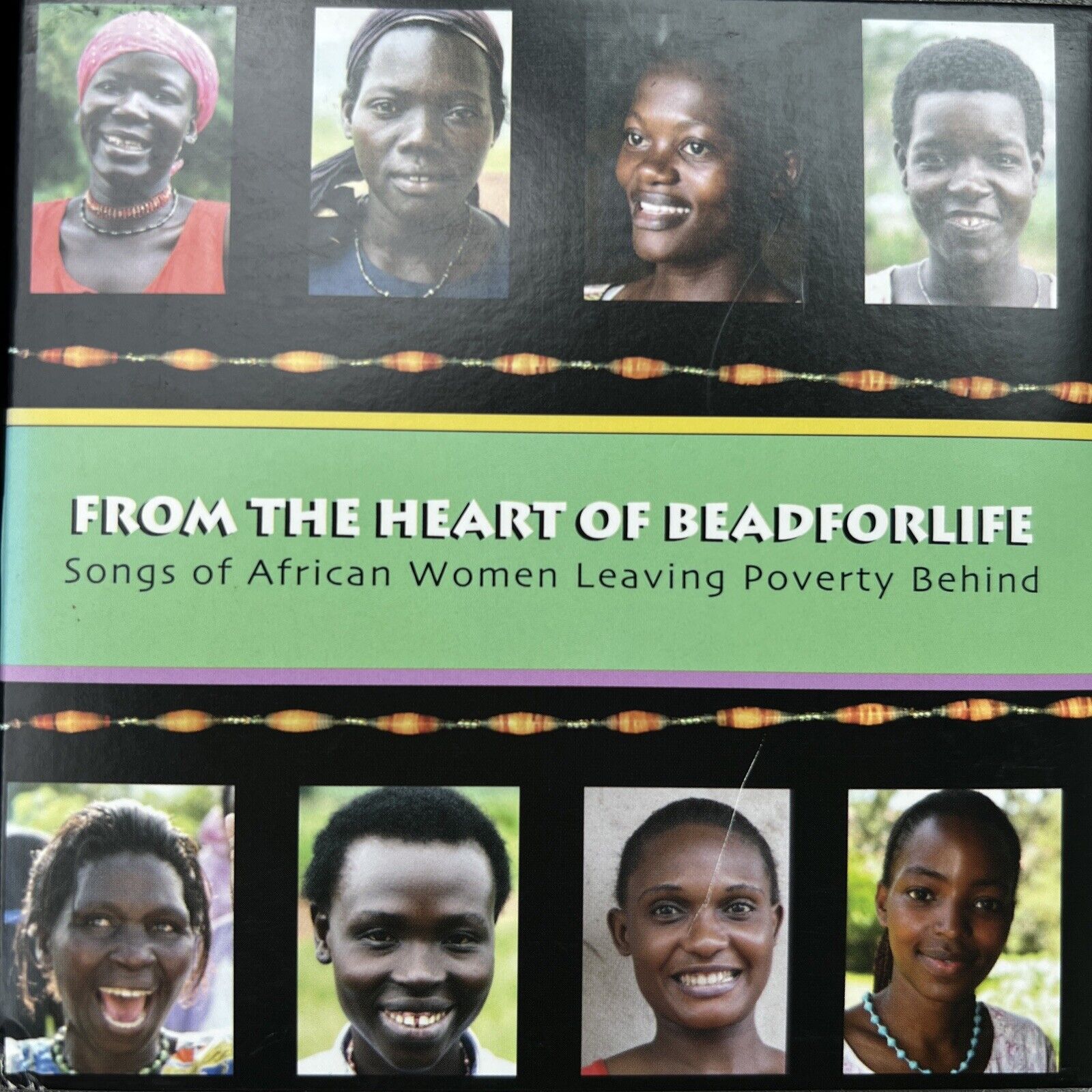 From the Heart of Beadforlife Songs of African Women Leaving Poverty Behind CD